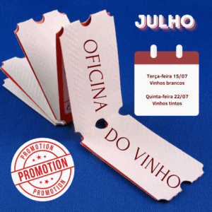 Oficina do Vinho – Pacote Promocional | 15 e 22 de Julho