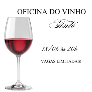 Oficina do Vinho Tinto | 18 de junho